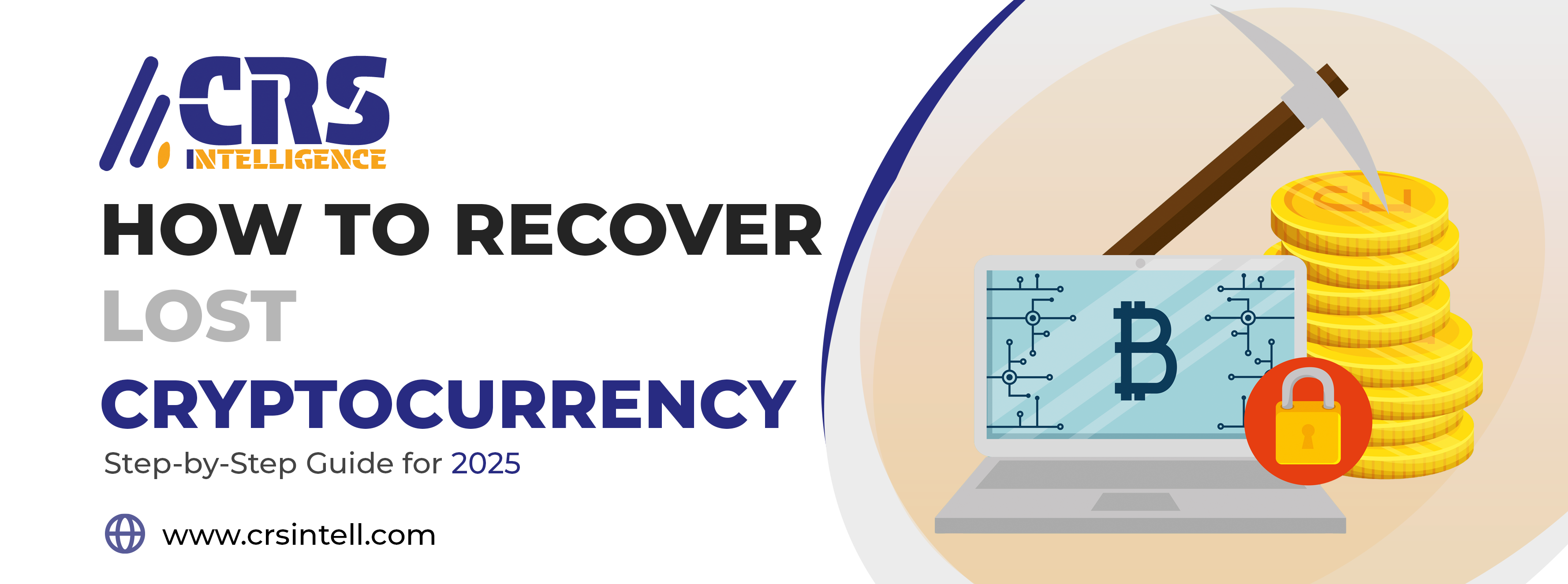 How to Recover My Lost Crypto: Step-by-Step Guide + How CRS Intell Recovers Stolen Cryptocurrency